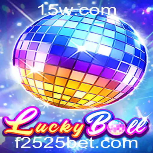Explorando o Jogo LuckyBall e 2525bet